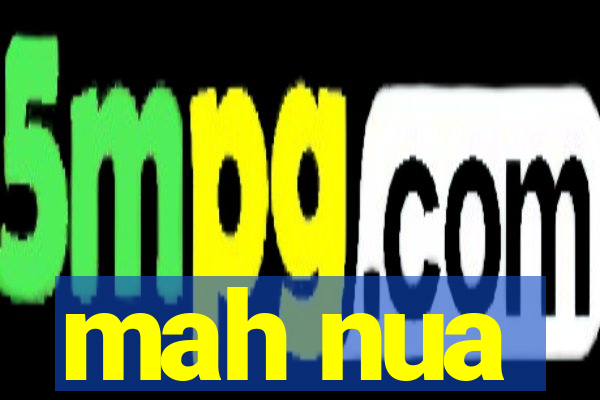 mah nua